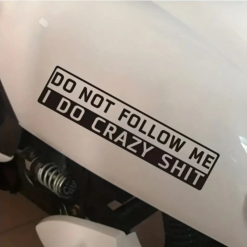 "DO NOT FOLLOW ME" Sticker